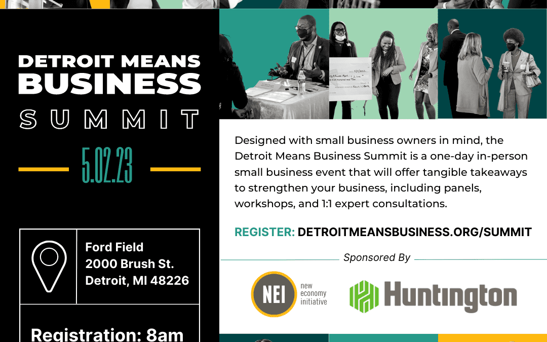 Registration Now Open for 2023 Small Business Summit Hosted by Detroit Means Business