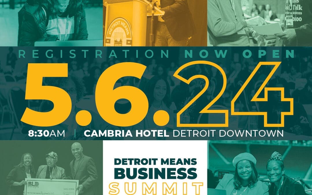 Navigate, elevate and thrive: Third annual Detroit Small Business Summit offers free resources and grant opportunities for Motor City entrepreneurs